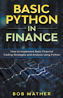 Basic Python in Finance: How to Implement Finan... 1393432549 Book Cover