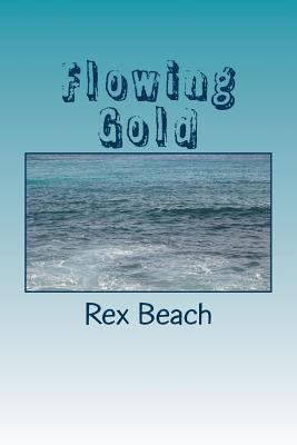 Flowing Gold 1985621169 Book Cover