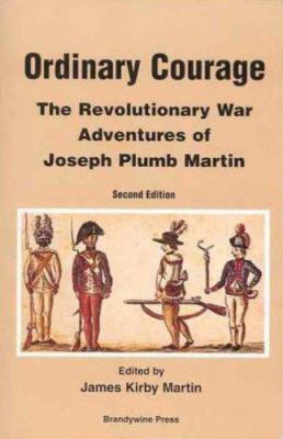 Ordinary Courage: The Revolutionary War Adventu... 1881089479 Book Cover