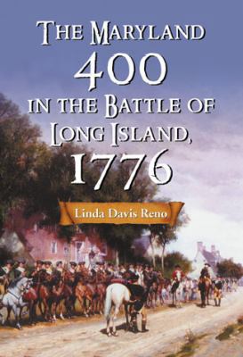 The Maryland 400 in the Battle of Long Island, ... 0786477350 Book Cover