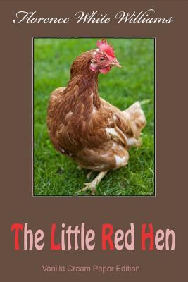 The Little Red Hen 1724984756 Book Cover