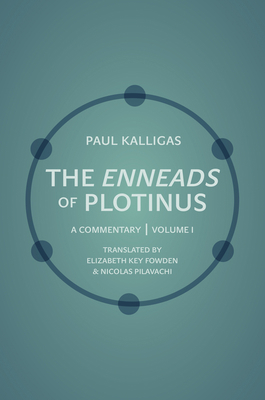 The Enneads of Plotinus, Volume 1: A Commentary 069115421X Book Cover