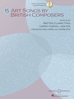 15 Art Songs by British Composers: High Voice, ... 1458410471 Book Cover