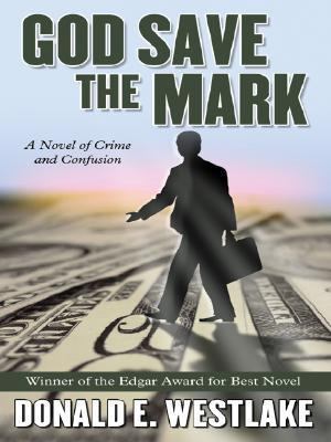 God Save the Mark: [Large Print] 0786264659 Book Cover