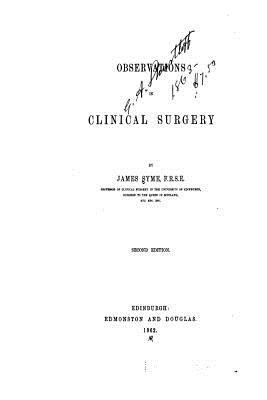Observations in Clinical Surgery 1535172584 Book Cover