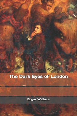 The Dark Eyes of London 1697371272 Book Cover