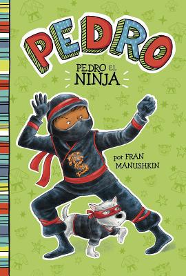 Pedro el Ninja [Spanish] 1515825183 Book Cover