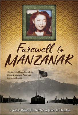 Farewell to Manzanar 1328742113 Book Cover