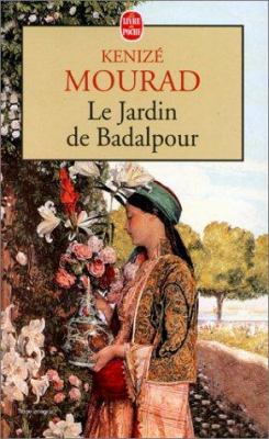 Le Jardin de Badalpour [French] B0045ZNZUI Book Cover