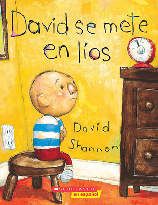 David Se Mete en Lios = David Gets in Trouble [Spanish] 0439545617 Book Cover