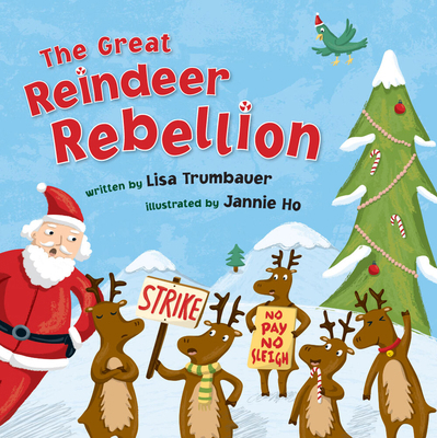 The Great Reindeer Rebellion 1454913568 Book Cover