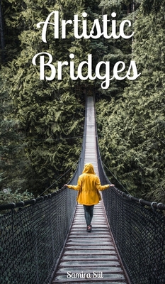 Artistic Bridges 9916876789 Book Cover