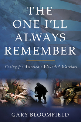 The One I'll Always Remember: Caring for Americ... 1493038613 Book Cover