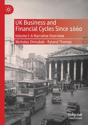 UK Business and Financial Cycles Since 1660: Vo... 3030263487 Book Cover