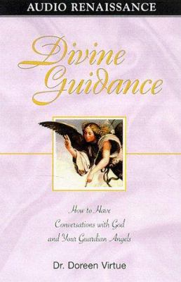 Divine Guidance: How to Have a Dialogue with Go... 1559275030 Book Cover