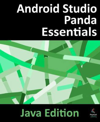 Android Studio Panda Essentials - Java Edition:... 1965764371 Book Cover