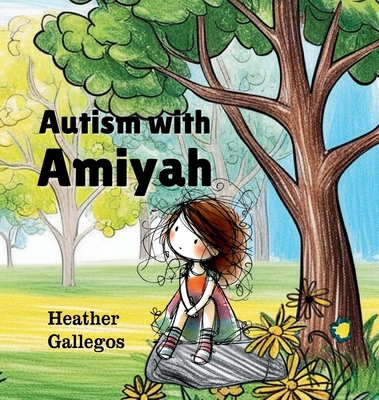 Autism with Amiyah 1998532135 Book Cover