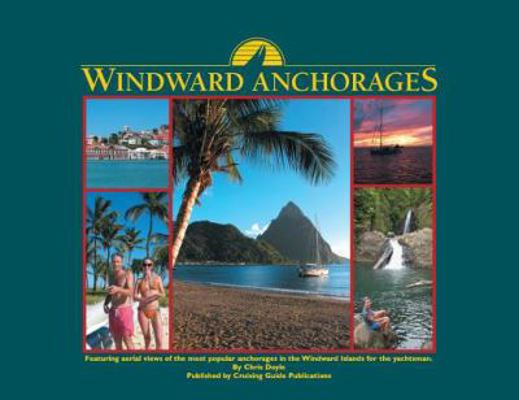 Windward Anchorages 0944428835 Book Cover