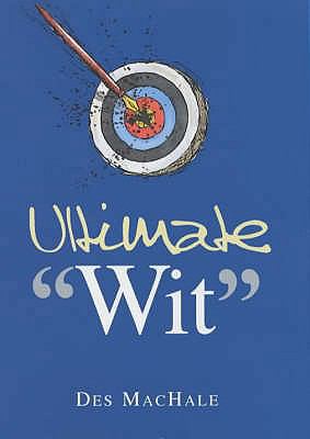 Ultimate Wit 1853754781 Book Cover