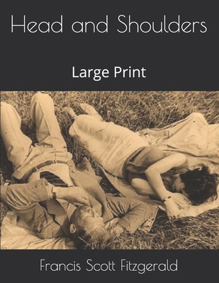 Head and Shoulders: Large Print 1086378989 Book Cover
