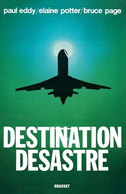 Destination désastre [French] 2246004683 Book Cover