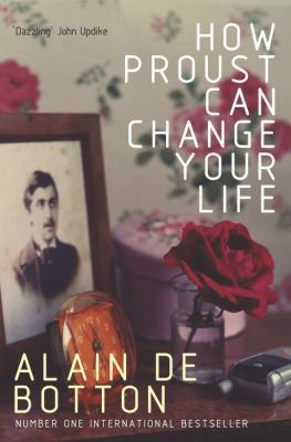 How Proust Can Change Your Life [Spanish] 0330354914 Book Cover