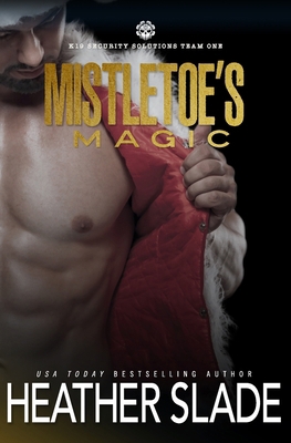 Mistletoe's Magic B0B7Q8J746 Book Cover