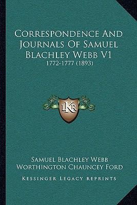 Correspondence And Journals Of Samuel Blachley ... 1165999056 Book Cover
