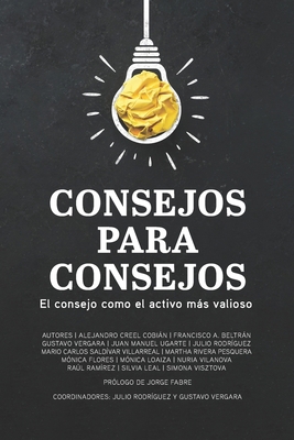 Consejos para consejos: El consejo como el acti... [Spanish] B08QFD2LNM Book Cover