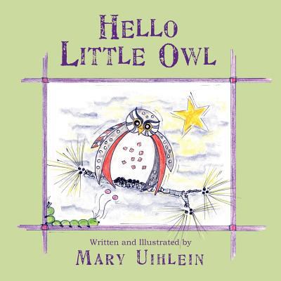 Hello Little Owl 1614931399 Book Cover