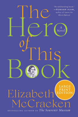 The Hero of This Book [Large Print] 0063267543 Book Cover