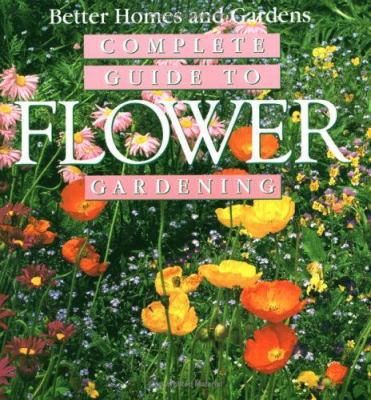Complete Guide to Flower Gardening B001OOFAMY Book Cover