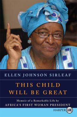 This Child Will Be Great: Memoir of a Remarkabl... [Large Print] 0061720127 Book Cover