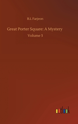 Great Porter Square: A Mystery: Volume 3 3752391472 Book Cover