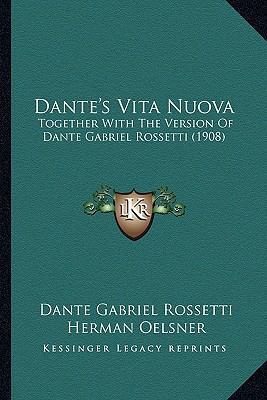 Dante's Vita Nuova: Together With The Version O... 1164617311 Book Cover