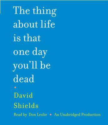 The Thing about Life Is That One Day You'll Be ... 0739359282 Book Cover