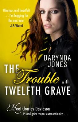 Trouble With Twelfth Grave 0349417776 Book Cover
