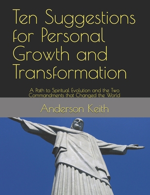 Ten Suggestions for Personal Growth and Transfo... B0D1JNJW49 Book Cover