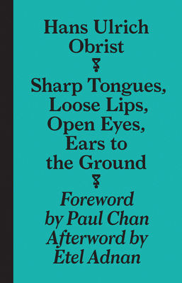 Sharp Tongues, Loose Lips, Open Eyes, Ears to t... 3943365956 Book Cover