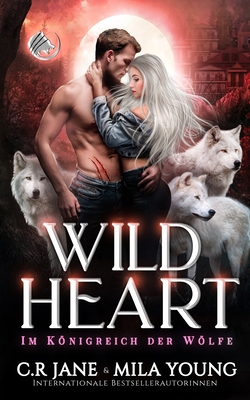 Wild Heart [German] 1922689130 Book Cover