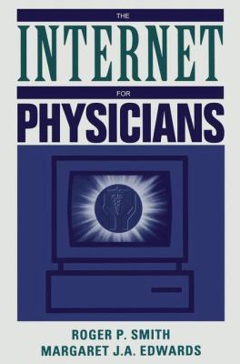 The Internet for Physicians 0387949364 Book Cover