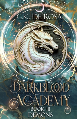 Darkblood Academy: Book Three: Demons 1692625330 Book Cover