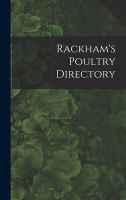 Rackham's Poultry Directory 1013554698 Book Cover