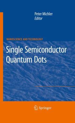 Single Semiconductor Quantum Dots 3540874453 Book Cover