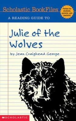 A Reading Guide to Julie of the Wolves (Scholas... 0439538351 Book Cover