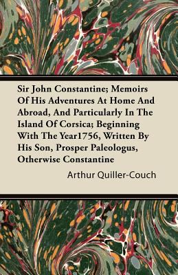 Sir John Constantine; Memoirs of His Adventures... 1446085473 Book Cover