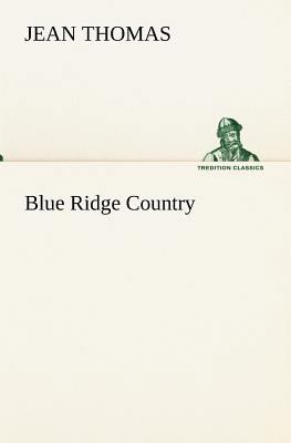 Blue Ridge Country 3849155358 Book Cover