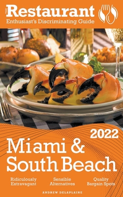 2022 Miami & South Beach - The Restaurant Enthu... B09M9BWQD6 Book Cover