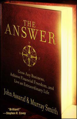 The Answer: Grow Any Business, Achieve Financia... 1416562001 Book Cover