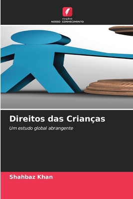 Direitos das Crianças [Portuguese] 6630092708 Book Cover